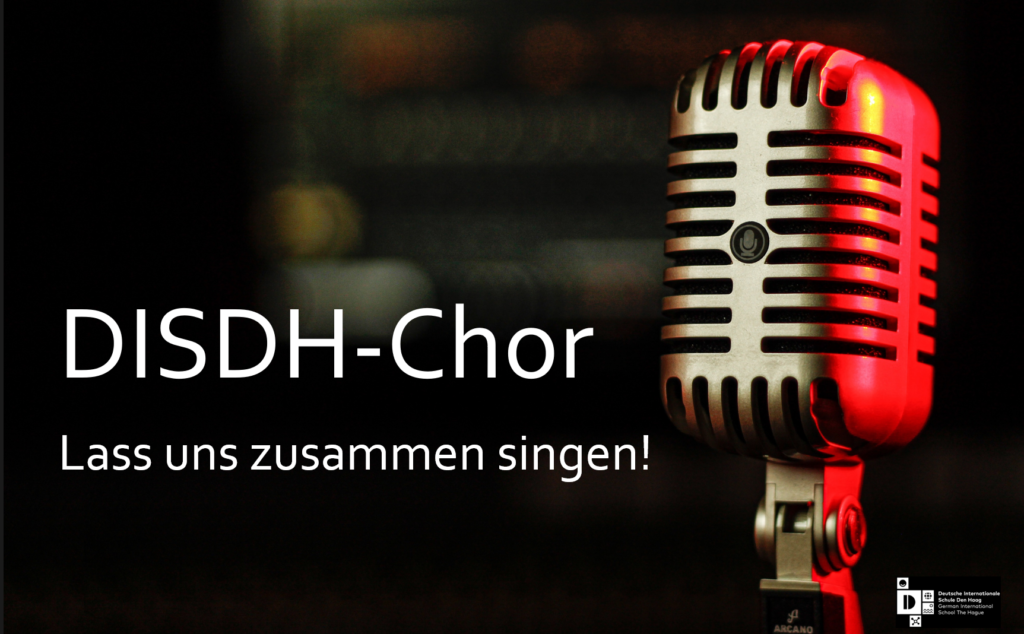 DISDH-Chor: Lass und zusammen singen!
